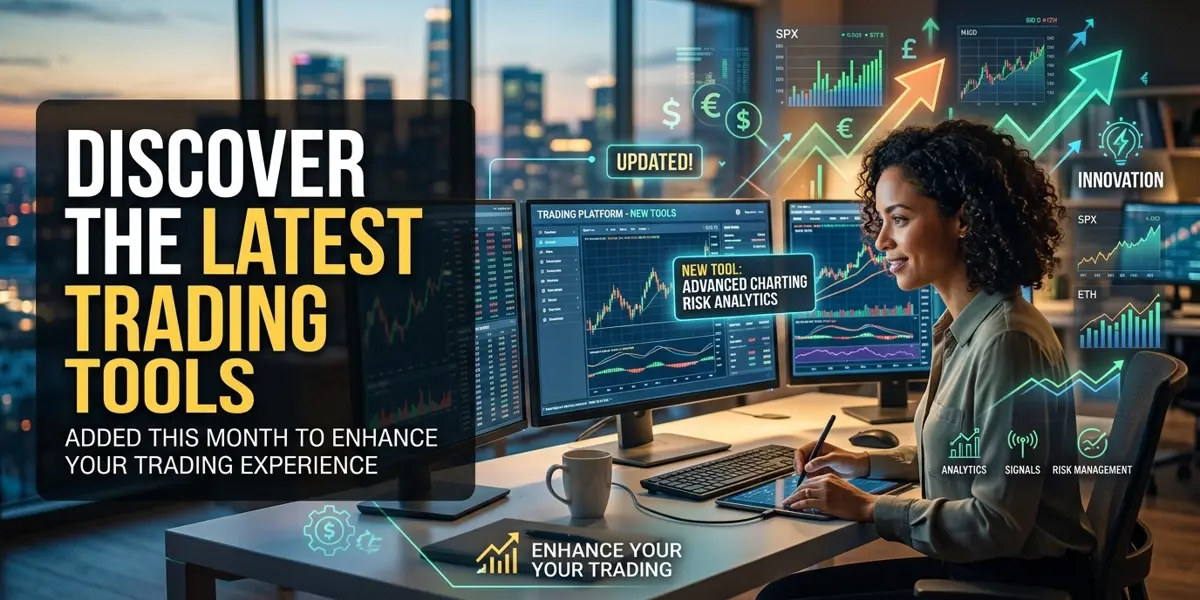 New This Month: 10 Fresh Trading Tools Added in September 2026